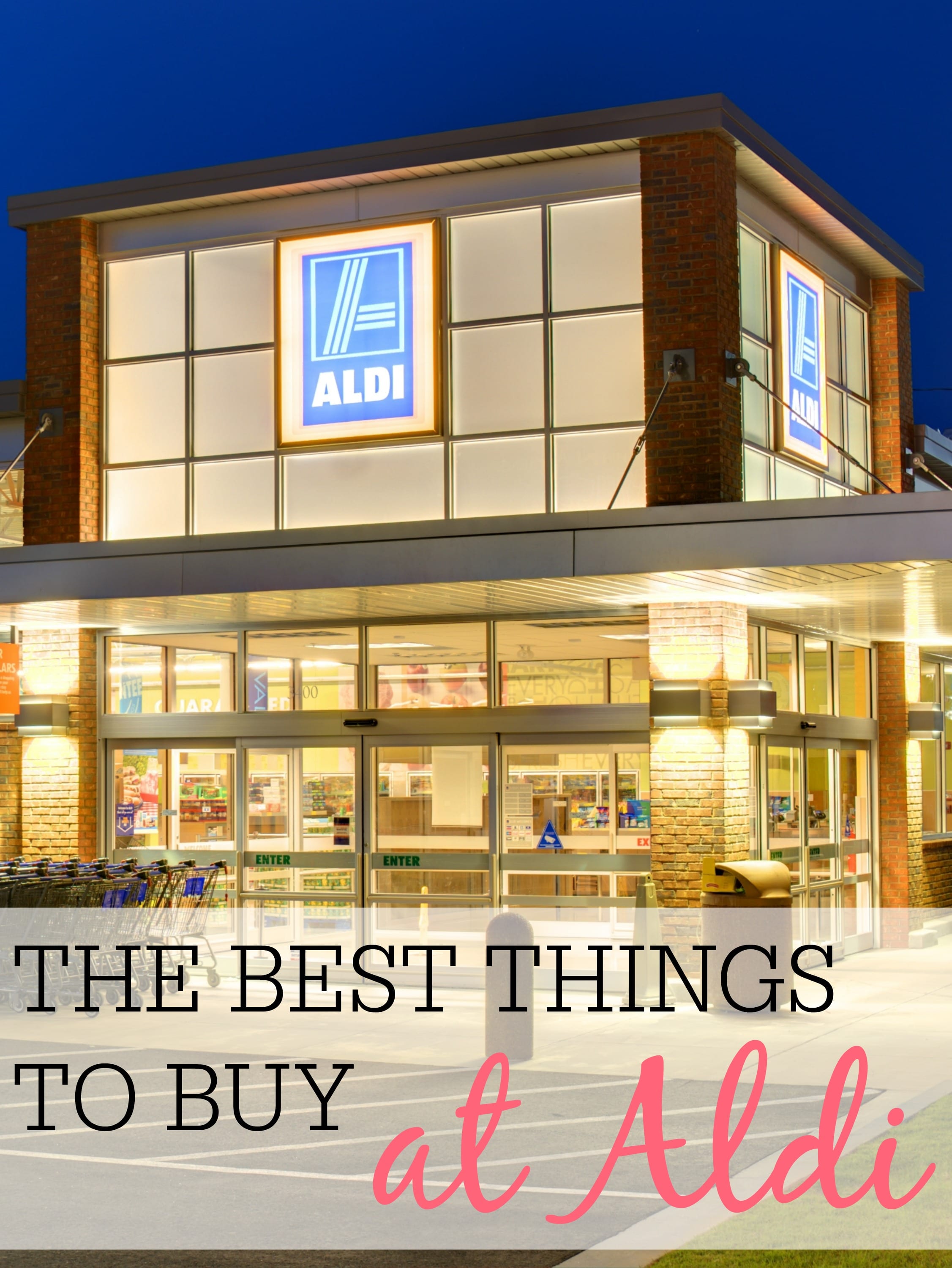 The best things to buy at aldi