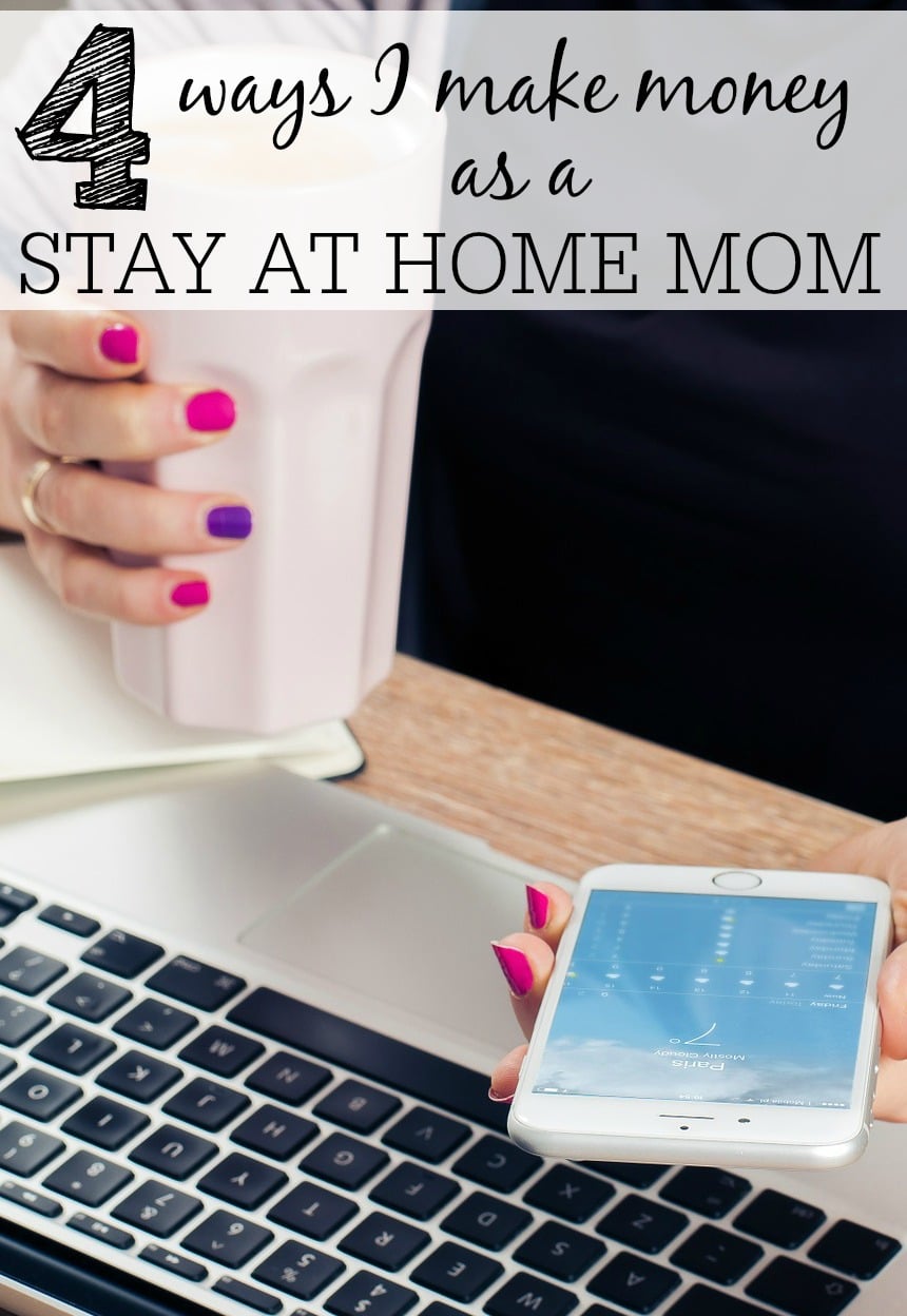 ways I make money as a stay at home mom