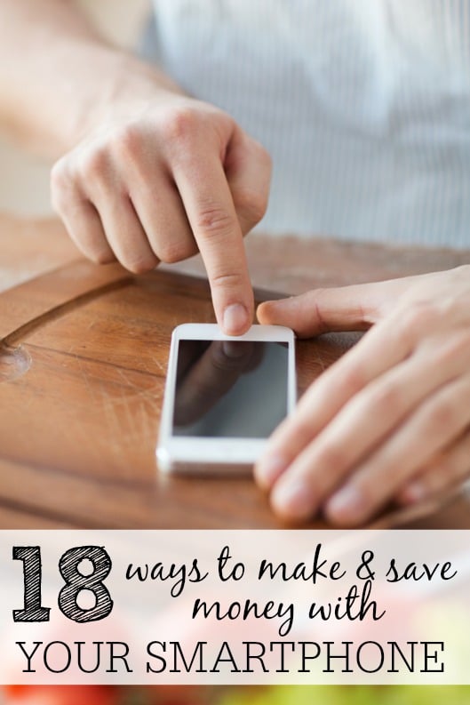 ways to make and save money with your smartphone