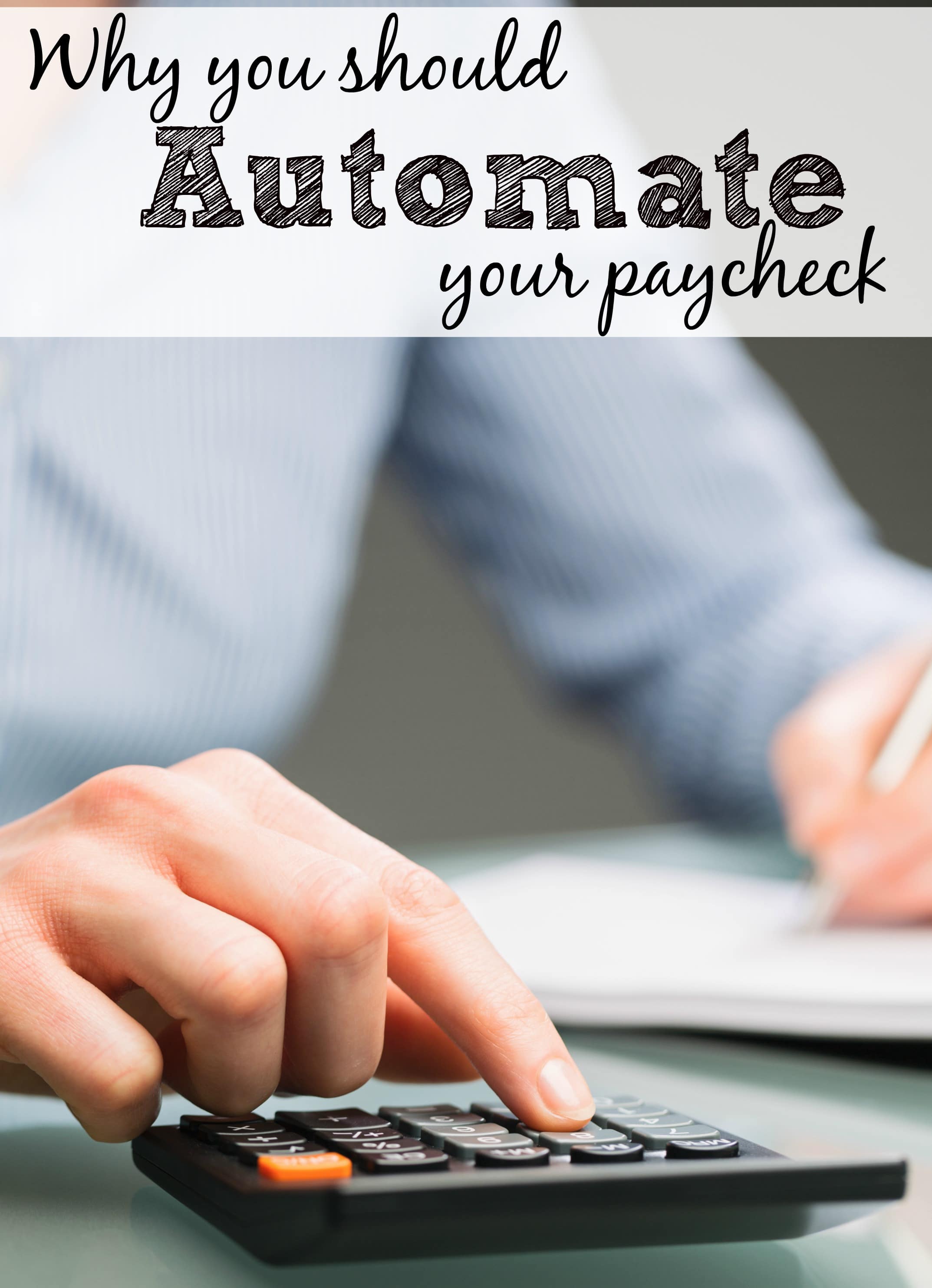 why you should automate your paycheck