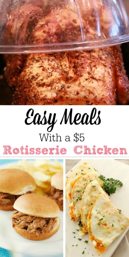 Easy Meals With A $5 Rotisserie Chicken - Frugally Blonde
