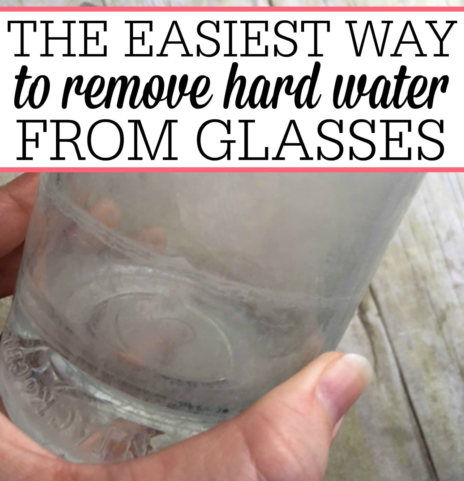 How To Remove Hard Water Stains From Glasses