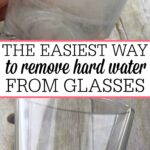 How to Remove Hard Water Stains from Drinking Glasses