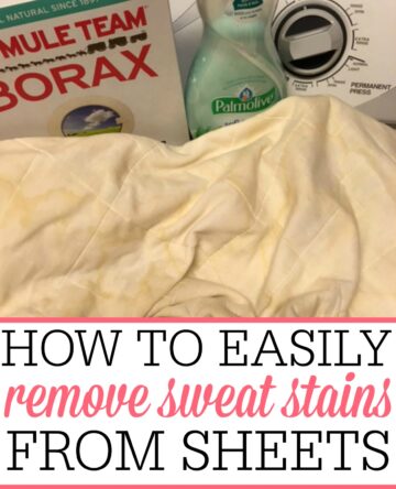 How To Easily Remove Sweat Stains From Sheets & Blankets - Frugally Blonde