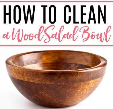 how to clean a wood salad bowl