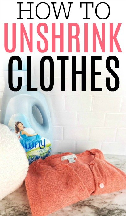 how to unshrink clothes
