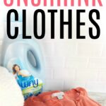 unshrink clothes