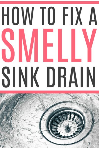 How To Get Rid Of A Smelly Sink Drain - Frugally Blonde