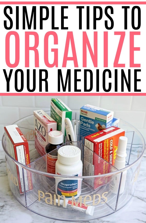 organize medicine cabinet