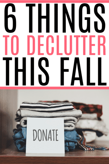 6 Things To Declutter This Fall - Frugally Blonde