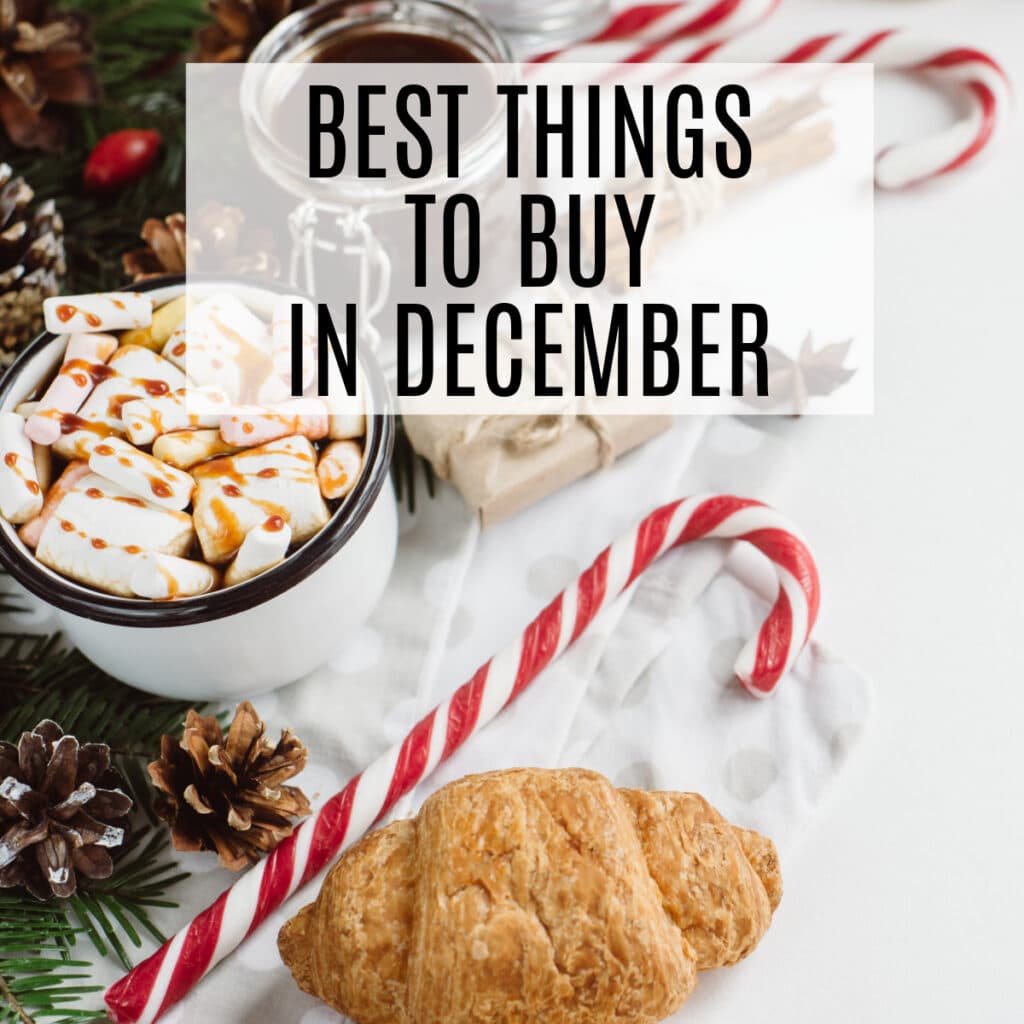 best things to buy during december