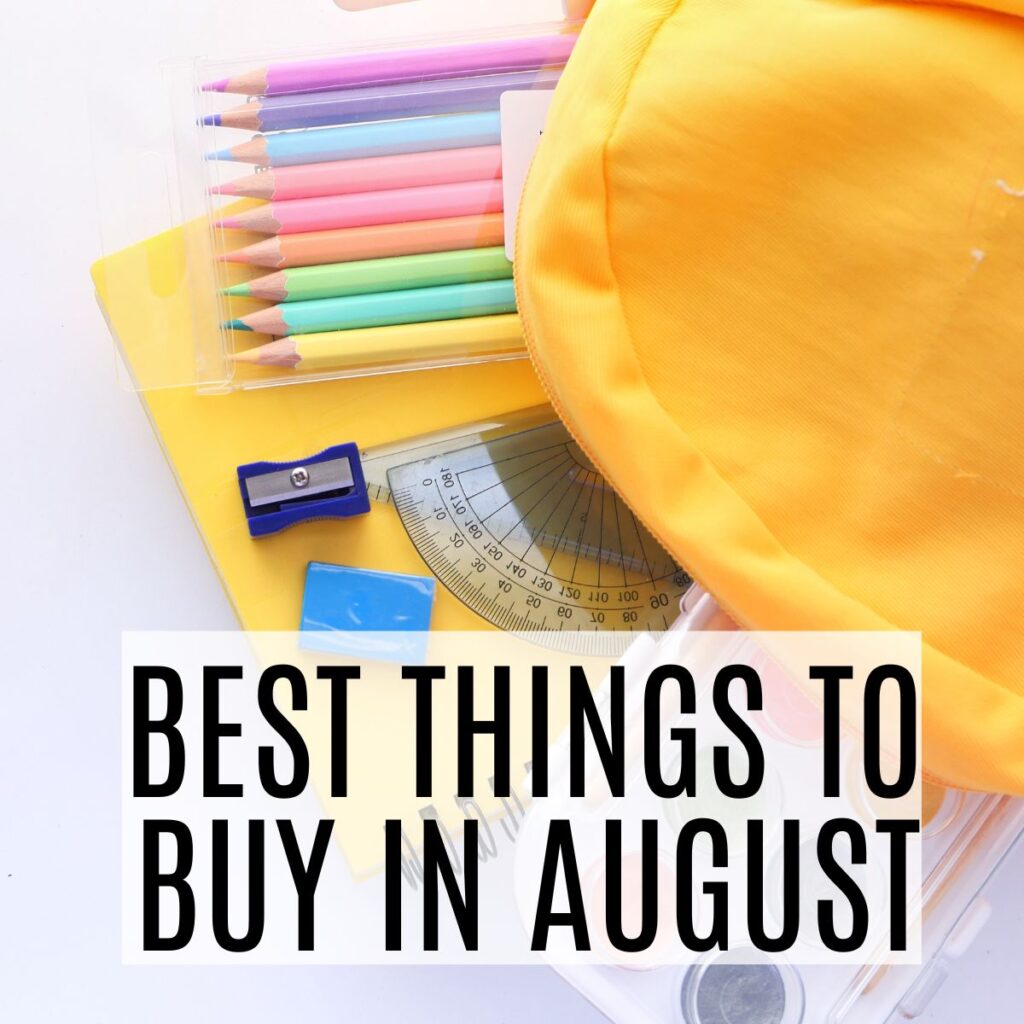 best things to buy in august