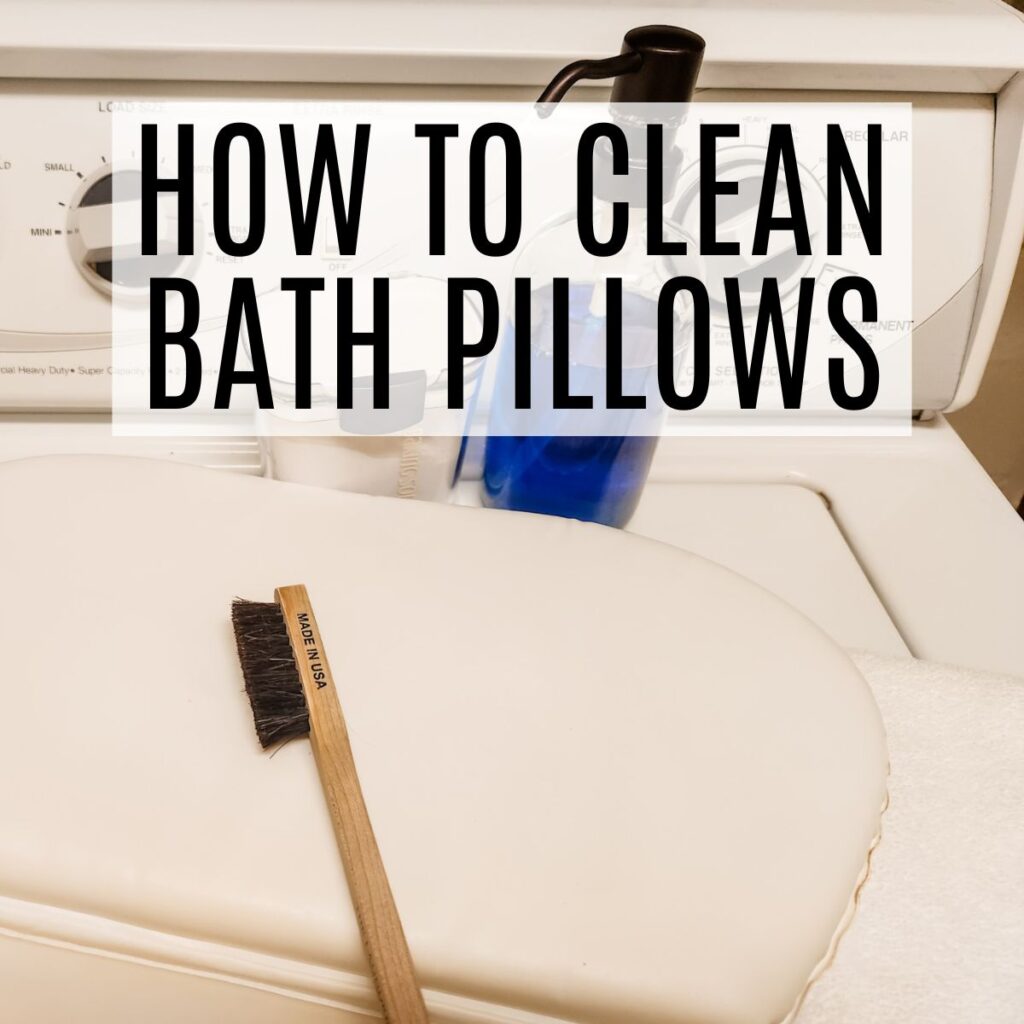 how to clean a bath pillow
